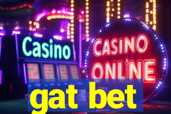 gat bet